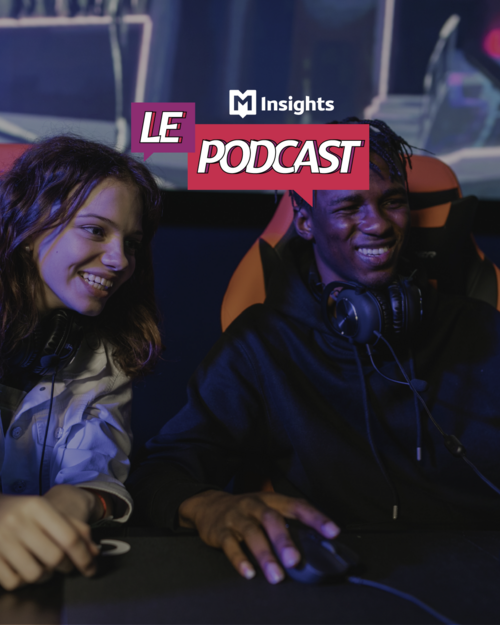 M Insights : Le podcast les jeux vidéos
